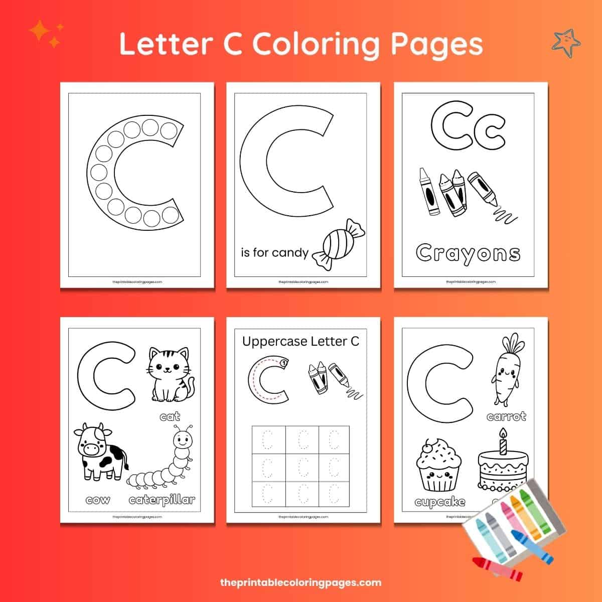 Letter C coloring pages for preschoolers featuring six printable worksheets with C words like candy, crayons, cat, cow, caterpillar, carrot, and cupcake, including tracing and dot marker activities.