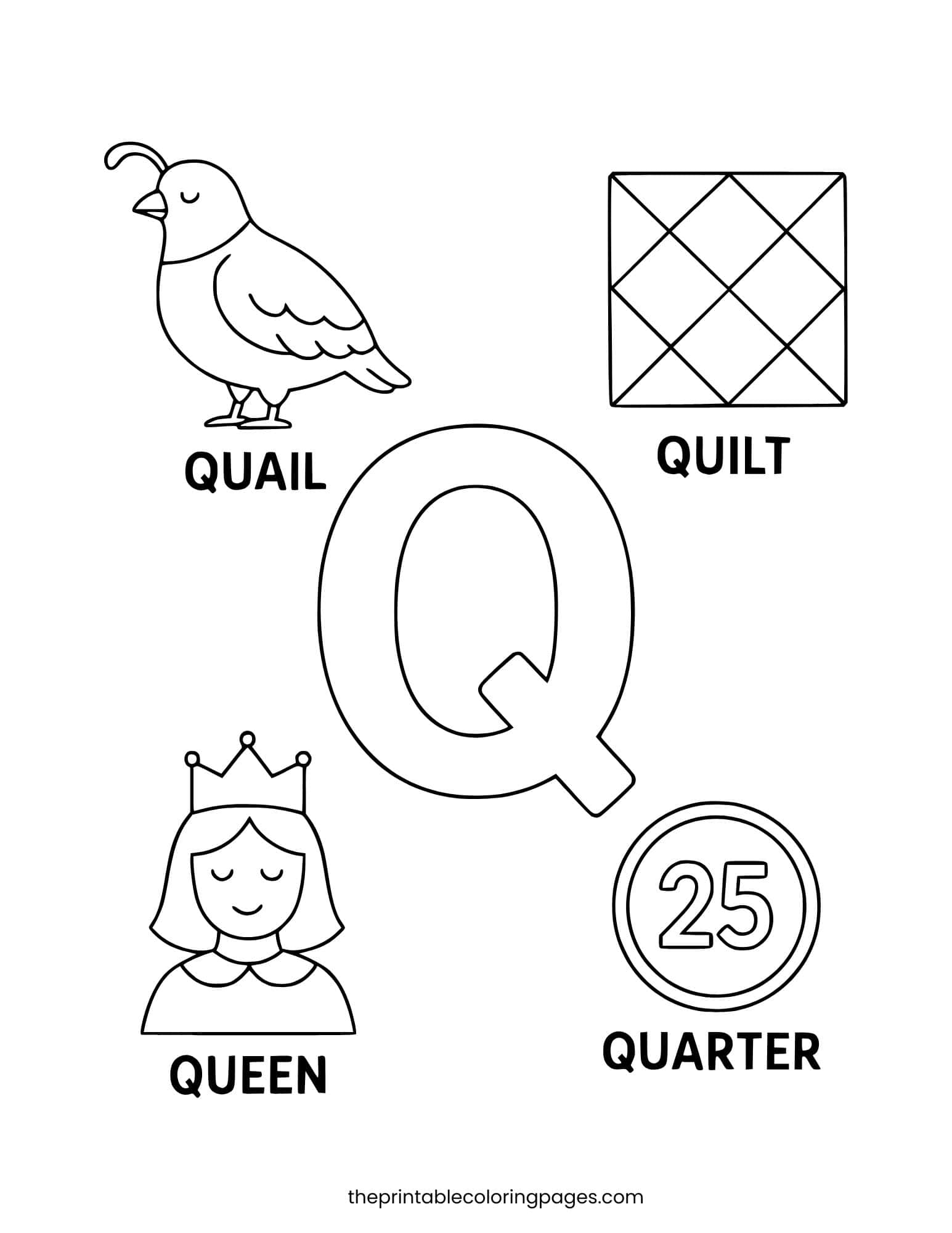 Letter Q with queen, quilt, quail, and quarter. Bold outlines for toddlers.