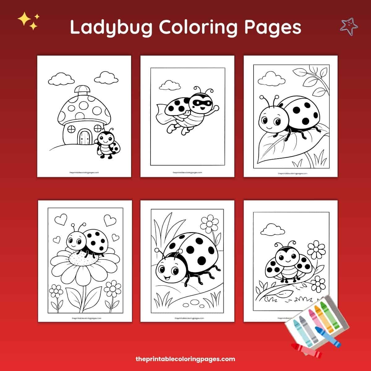 Collage featuring six printable ladybug coloring pages for kids, including cute ladybugs on flowers, leaves, mushrooms, and flying scenes with simple black-and-white outlines on a red background.