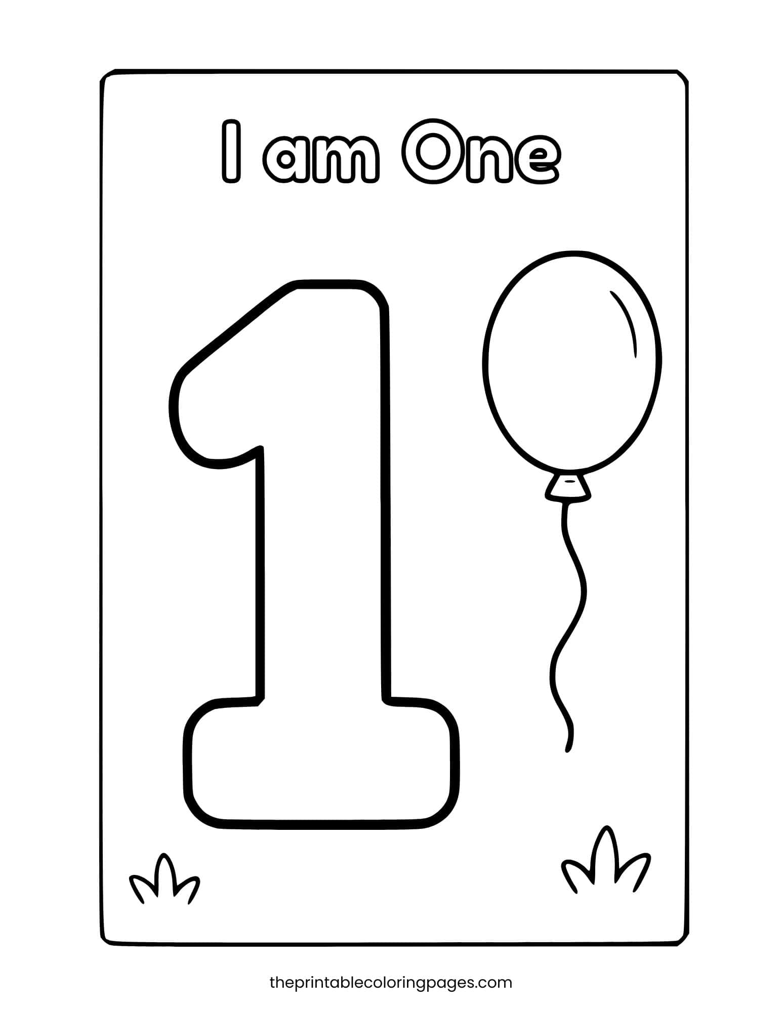 A page titled I am One with a large number 1 and a balloon beside it, thick outlines on a clean white background, toddler-friendly.